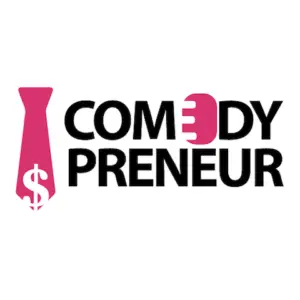 ComedyPreneur - Our Your Funny Into Money